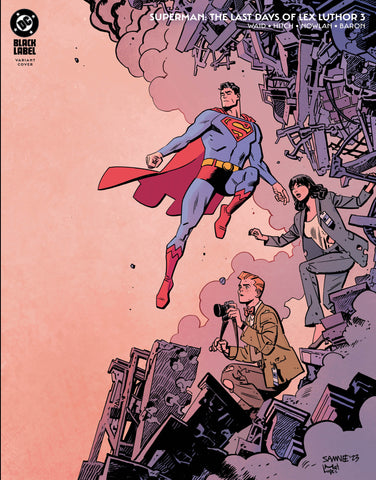 SUPERMAN THE LAST DAYS OF LEX LUTHOR #3 (OF 3) CVR B CHRIS SAMNEE VAR