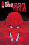 I WAS A FASHION SCHOOL SERIAL KILLER #4 (OF 5) CVR A DANIEL HILLYARD & MICHELLE MADSEN (MR)