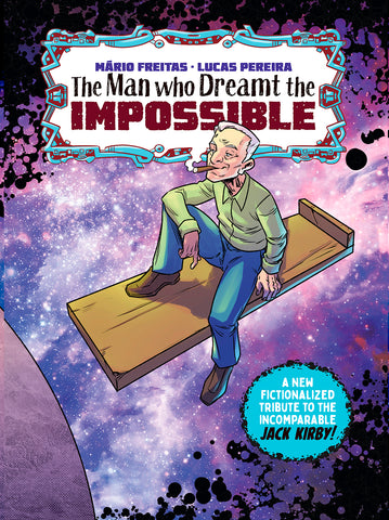 MAN WHO DREAMT THE IMPOSSIBLE A TRIBUTE TO JACK KIRBY (TREASURY EDITION) (ONE SHOT) (MR)