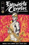 EXQUISITE CORPSES #4 CVR G THANK YOU VAR <1 PER STORE> (MR)