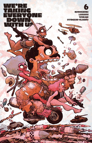 WERE TAKING EVERYONE DOWN WITH US #6 (OF 6) CVR B JESSE LONERGAN VAR (MR)