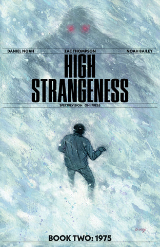 HIGH STRANGENESS #2 (OF 5) CVR A NOAH BAILEY