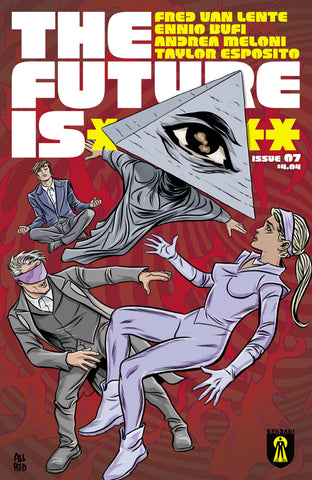 FUTURE IS ****** #7 (MR)