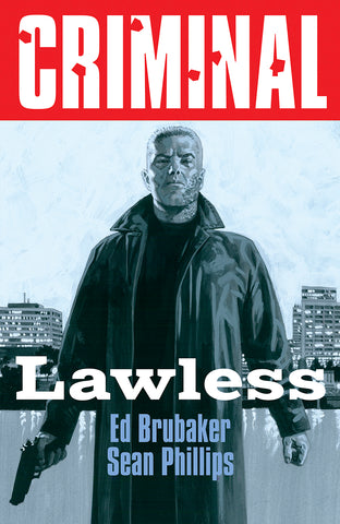 CRIMINAL TP VOL 02 LAWLESS NEW PRINTING (MR)