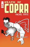 DEATH OF COPRA #2 (OF 4) CVR A MICHEL FIFFE (MR)