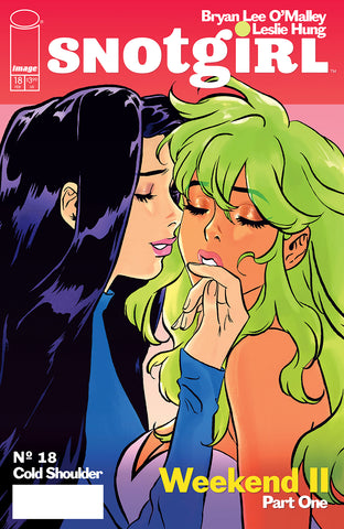 SNOTGIRL #18 CVR A LESLIE HUNG