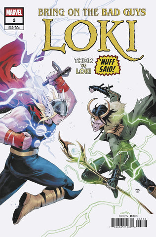 BRING ON THE BAD GUYS: LOKI #1 ANAND RAMCHERON NUFF SAID VARIANT 1:25