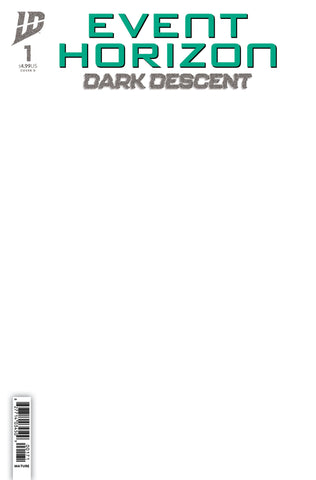 Event Horizon: Dark Descent #1 D (Sketch Variant)