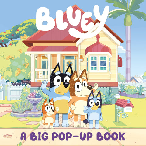 Bluey: A Big Pop-Up Book BOARD BOOK
