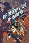 Terrifying Tales of Vivian Vance: A Graphic Novel TRADE PAPERBACK