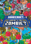 Minecraft: Where's the Zombie? HARDCOVER