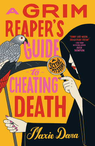 A Grim Reaper's Guide to Cheating Death TRADE PAPERBACK ORIGINAL