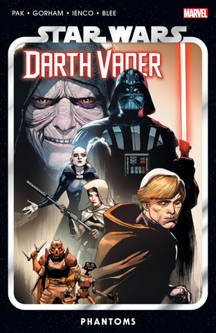 STAR WARS: DARTH VADER BY GREG PAK VOL. 10 - PHANTOMS TRADE PAPERBACK