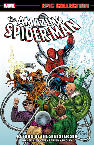 AMAZING SPIDER-MAN EPIC COLLECTION: RETURN OF THE SINISTER SIX [NEW PRINTING] TRADE PAPERBACK