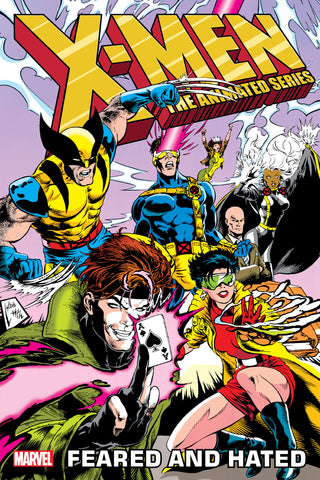 X-MEN: THE ANIMATED SERIES - FEARED AND HATED TRADE PAPERBACK