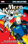 MOON KNIGHT EPIC COLLECTION: THE TRIAL OF MARC SPECTOR TRADE PAPERBACK