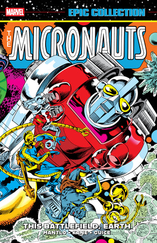 Micronauts Epic Collection: The Original Marvel Years - This Battlefield  Earth TRADE PAPERBACK