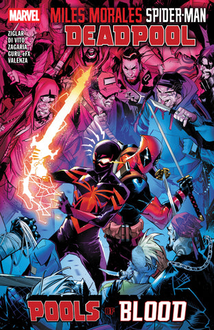 Miles Morales: Spider-Man/Deadpool - Pools of Blood TRADE PAPERBACK