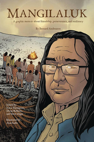 MANGILALUK GRAPHIC MEMOIR (MR) (C: 0-1-1)