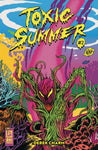 TOXIC SUMMER #2 (OF 3) CVR C 10 COPY INCV ZIRITT