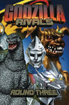 GODZILLA RIVALS TP VOL 03 ROUND THREE (C: 0-1-1)