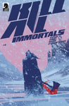 KILL ALL IMMORTALS #4 CVR B PHILIPS