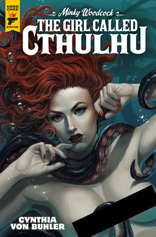 MINKY WOODCOCK GIRL CALLED CTHULHU #1 (OF 4) CVR D NUDE BAGG