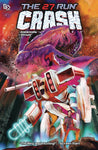 27 RUN CRASH TP VOL 01 (C: 0-1-2)