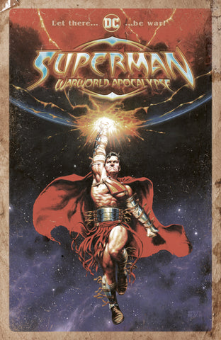 SUPERMAN WARWORLD APOCALYPSE #1 (ONE SHOT) CVR C STEVE BEACH DISTRESSED CARD STOCK VAR