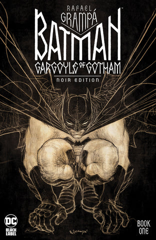 BATMAN GARGOYLE OF GOTHAM NOIR EDITION #1 (MR) These Batman Day 2023 Products Are To Be Held For Release On 9/16/2023 And Cannot Be Picked Up Before Then