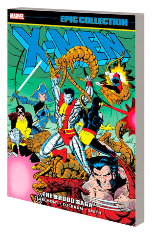 X-MEN EPIC COLLECTION: THE BROOD SAGA TRADE PAPERBACK