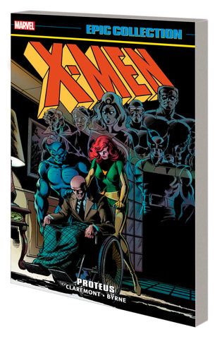 X-MEN EPIC COLLECTION: PROTEUS [NEW PRINTING] TRADE PAPERBACK