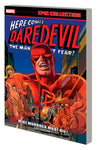 DAREDEVIL EPIC COLLECTION: MIKE MURDOCK MUST DIE! [NEW PRINTING] TRADE PAPERBACK