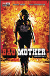 BAD MOTHER #3 (OF 5)