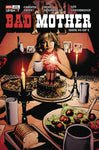 BAD MOTHER #5 (OF 5)