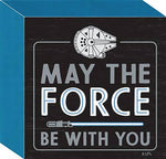 STAR WARS MAY THE FORCE BE WITH YOU CHUNKY WOOD SIGN