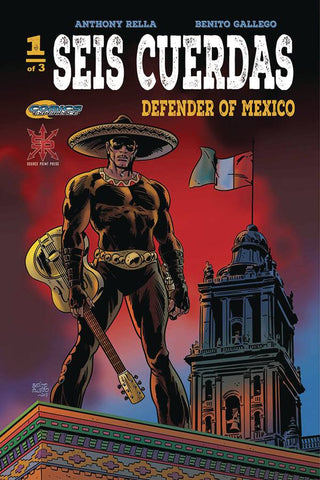 SEIS CUERDAS DEFENDER OF MEXICO #1 (OF 3)