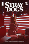 STRAY DOGS #2 2ND PTG