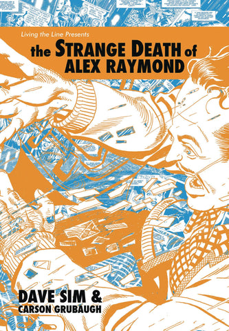 STRANGE DEATH OF ALEX RAYMOND HC