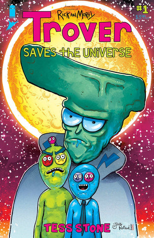TROVER SAVES THE UNIVERSE #1 (OF 5) CVR B ROILAND & STONE