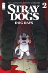 STRAY DOGS DOG DAYS #2 (OF 2) CVR A FORSTNER & FLEECS