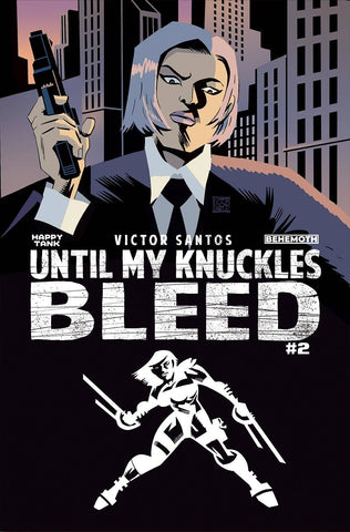 UNTIL MY KNUCKLES BLEED #2 CVR B SANTOS