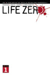LIFE ZERO #1 CVR E BLANK COVER