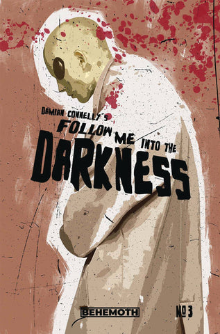 FOLLOW ME INTO THE DARKNESS #3 (OF 4) CVR A CONNELLY
