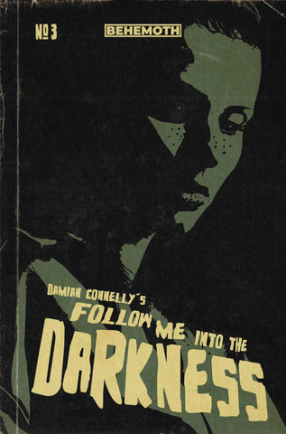 FOLLOW ME INTO THE DARKNESS #3 (OF 4) CVR C CONNELLY