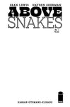 ABOVE SNAKES #1 (OF 5) CVR B BLANK SKETCH