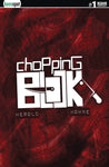 CHOPPING BLOCK #1 CVR D 6 COPY INCV HEROLD BLOODY AWFUL