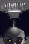 KILLADELPHIA #28 CVR C ALEXANDER B&W NOIR ED (MR)