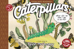 CATERPILLARS WHAT WILL I BE BOARD GN (C: 0-1-0)