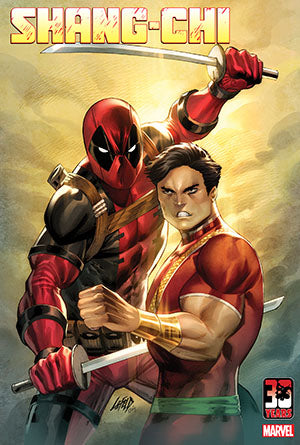 SHANG-CHI #7 LIEFELD DEADPOOL 30TH VAR